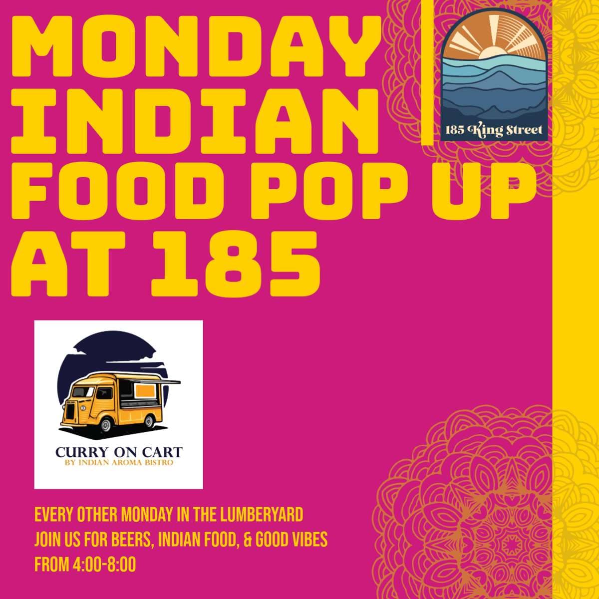 Monday Indian Food Pop Up with Indian Aroma