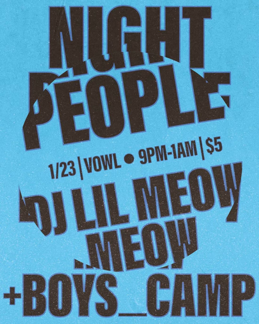Night People w/ DJ Lil Meow + boys_camp