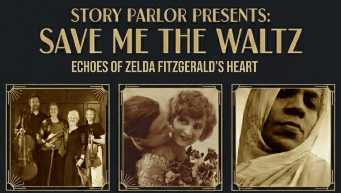 Story Parlor Presents: Save Me The Waltz