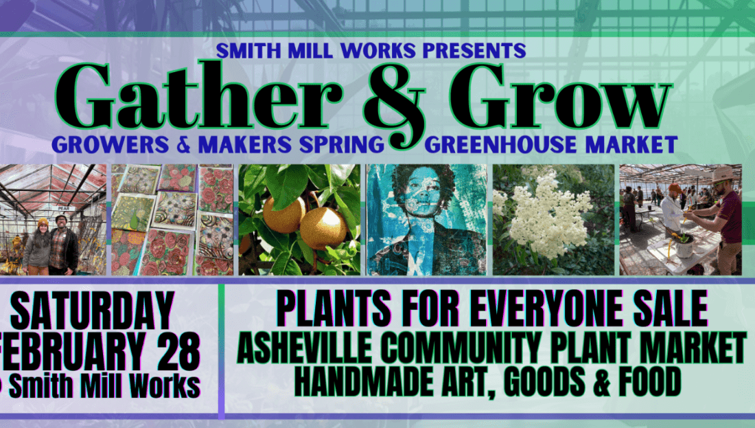 Gather & Grow: Almost Spring Growers & Makers Market