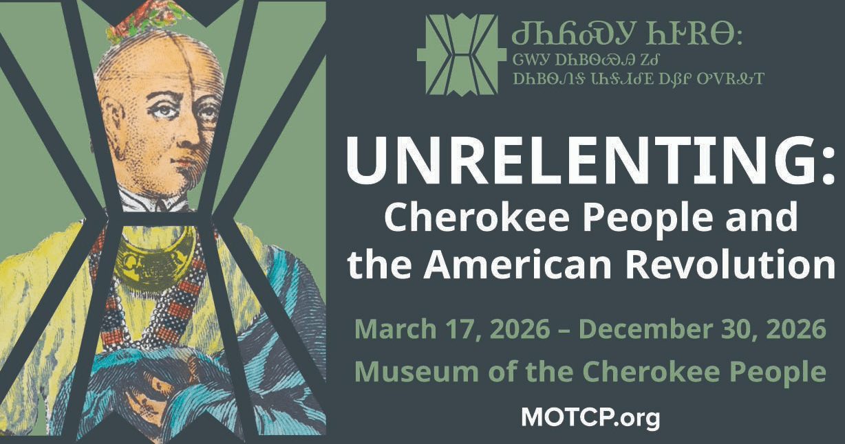 Unrelenting: Cherokee People & the American Revolution
