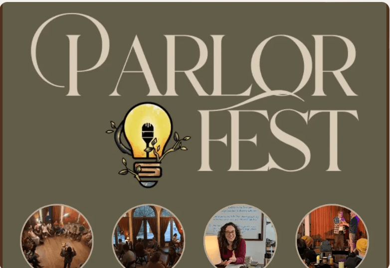Parlor Fest: A Celebration of Creativity & Story