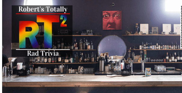 Robert's Totally Rad Trivia