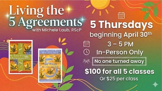 🌟 Living the 5 Agreements