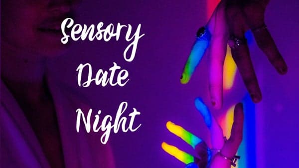 Sensory Date Night