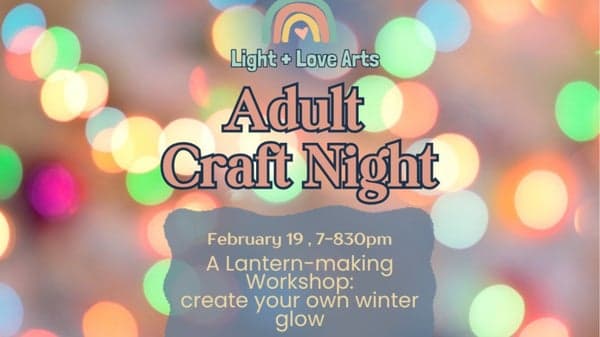 Lantern Making Workshop- Ticketed Event 