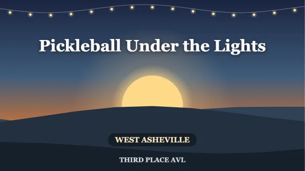 Pickleball Under the Lights — 12 Players, West Asheville