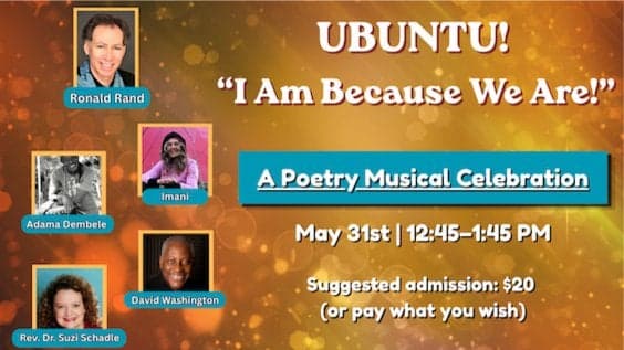 🌍 UBUNTU! “I Am Because We Are!” A Poetry Musical Celebration 🎶