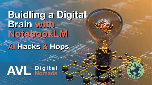 AI Hacks and Hops: Building a Digital Brain with NotebookLM
