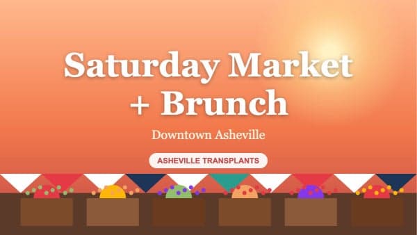 Saturday Market + Brunch in Downtown Asheville