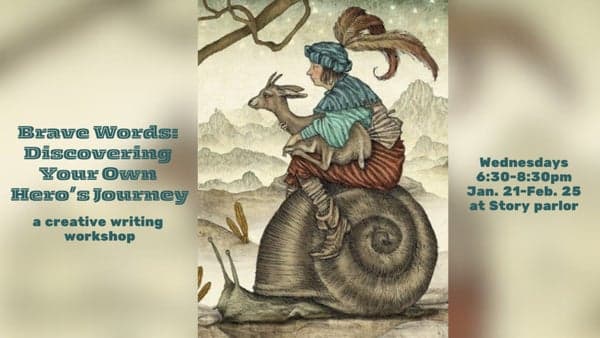 Brave Words: Discovering Your Own Hero's Journey - Class 1