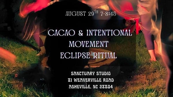 Eclipse Ritual: Cacao & Intentional Movement
