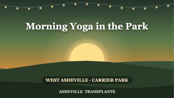 Saturday Morning Yoga in the Park + Smoothies — West Asheville