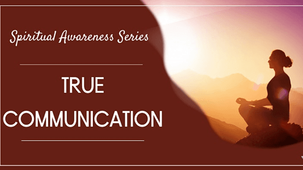 Free Meditation Webinar: True Communication