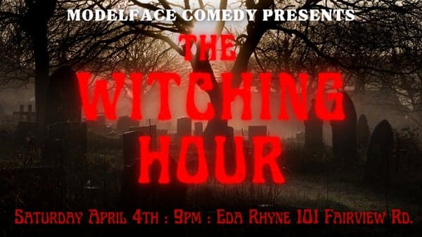 Witching Hour, Dark and Dirty Comedy