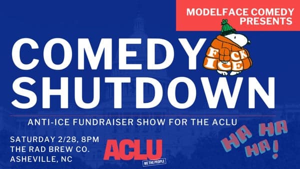 Comedy Shutdown: Anti-ICE Edition 