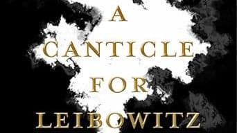 Read: "A Canticle for Leibowitz" by Walter Miller