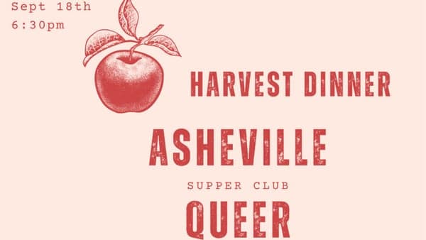 Asheville Queer Supper Club: Harvest Dinner