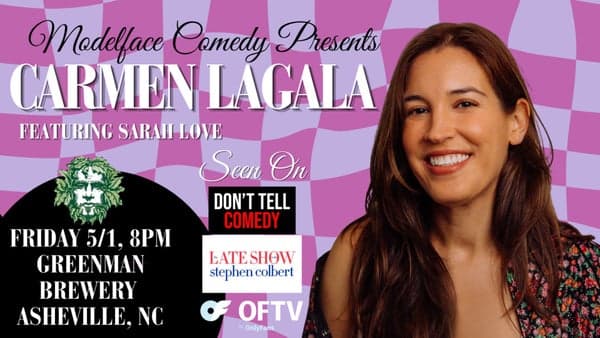 Modelface Comedy Presents Carmen Lagala 