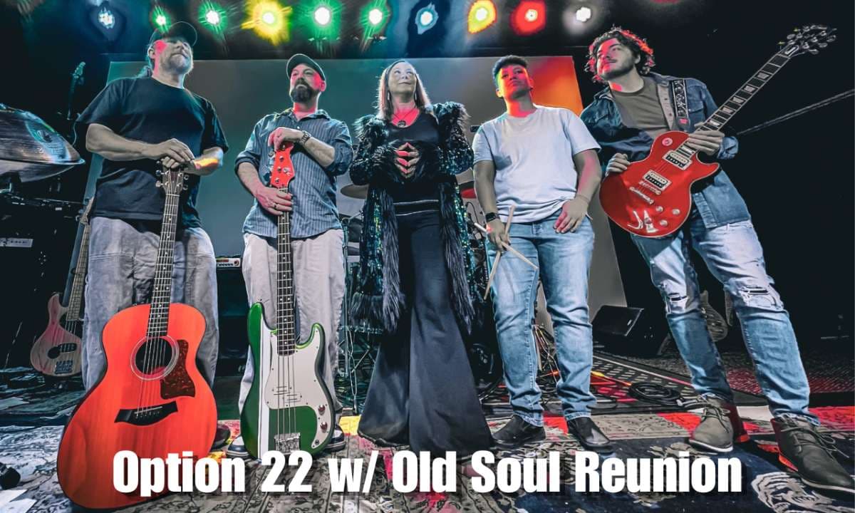 Option 22 w/ Old Soul Reunion