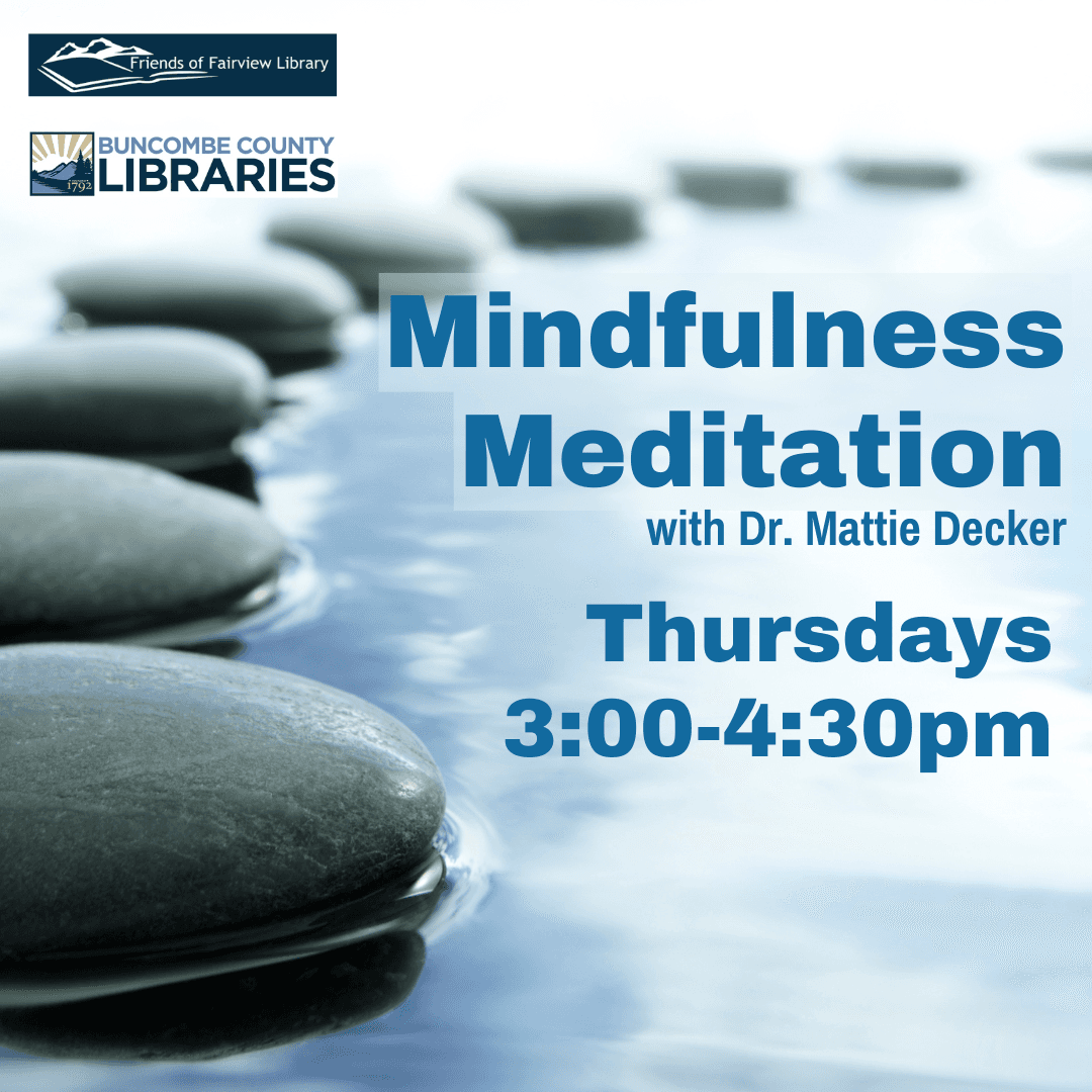 Mindfulness Meditation with Dr. Mattie Decker