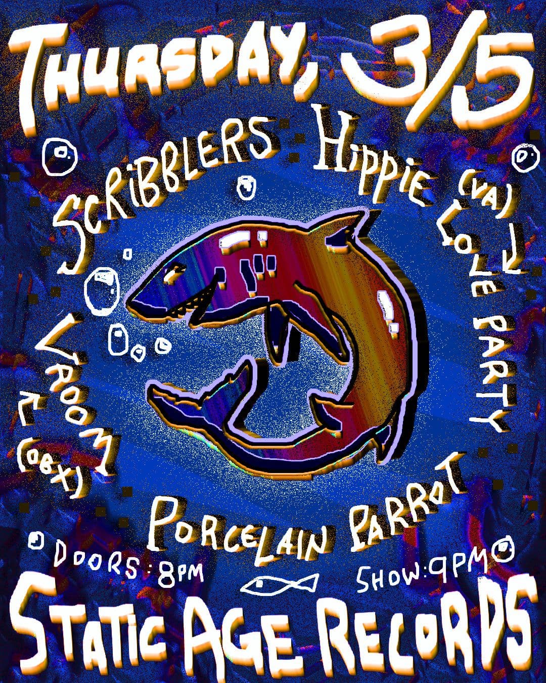 Hippie Love Party / Porcelain Parrot / Vroom / Scribblers