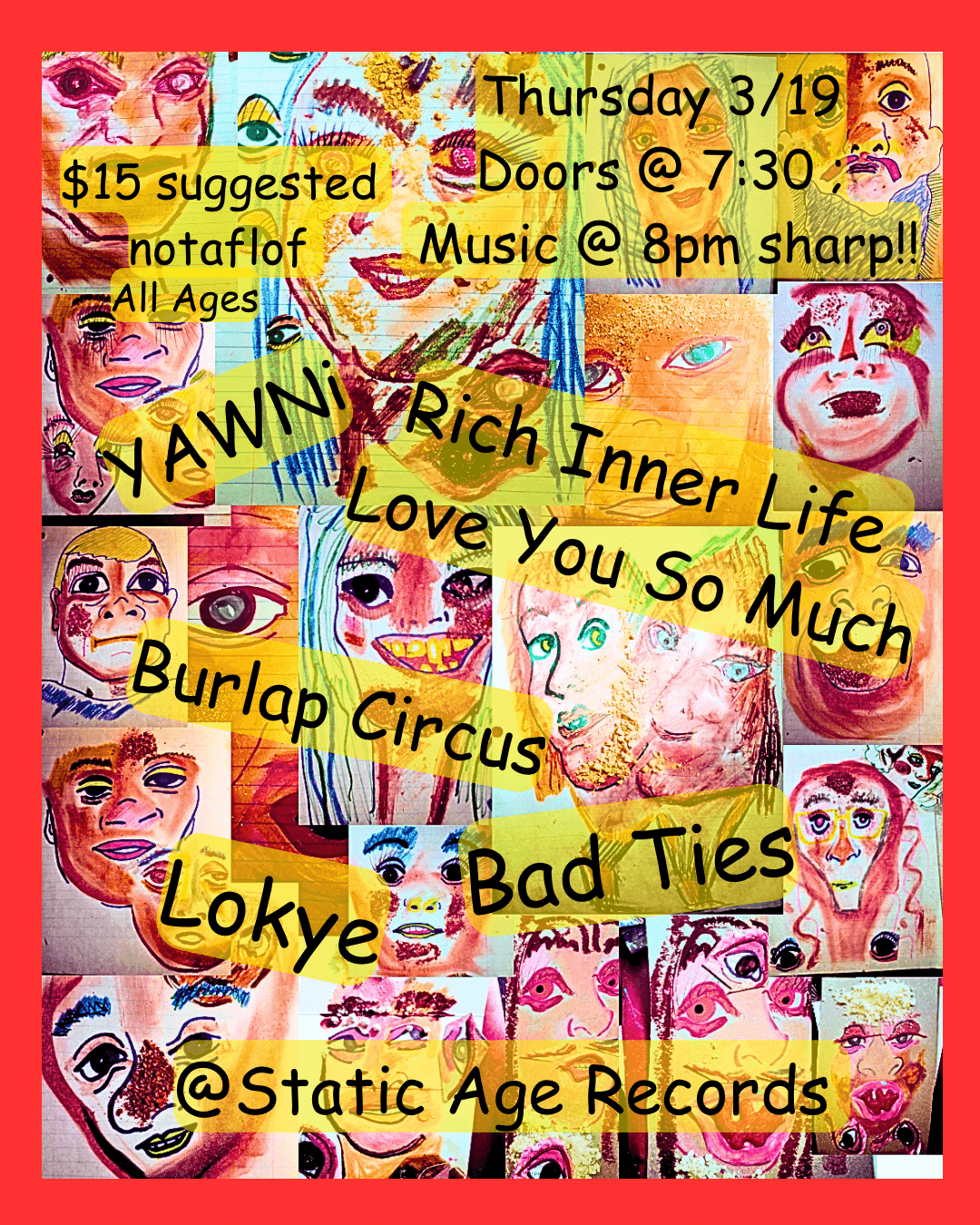 YAWNi / Rich Inner Life Love You So Much / Lokye / Bad Ties / Burlap Circus