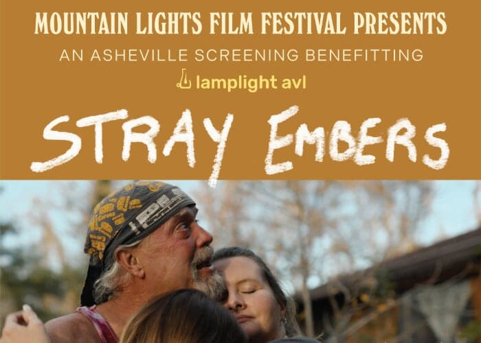 Stray Embers Documentary Feature - Lamplight AVL Benefit