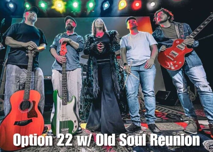 Option 22 w/ Old Soul Reunion