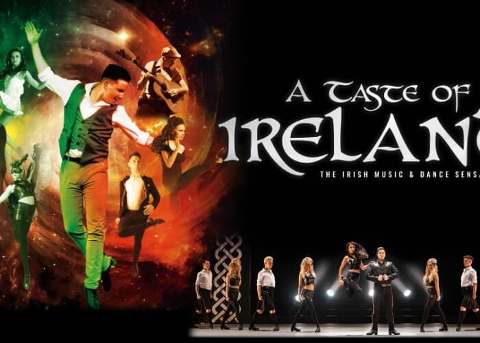 A Taste of Ireland - The Irish Music and Dance Sensation