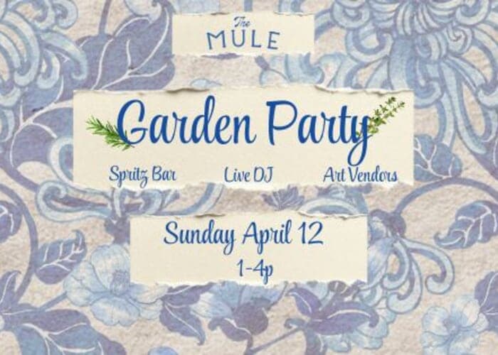 Garden Paty at The Mule