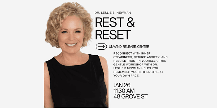 Rest & Reset with Dr. Newman