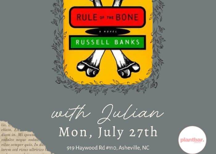 Book Club: Rule of the Bone at Plant Bar - West Asheville