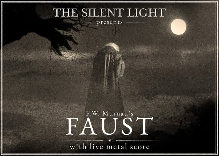Faust with live metal score by The Silent Light