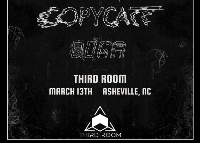 Copycatt x Ooga w/ special guests tba @ Third Room
