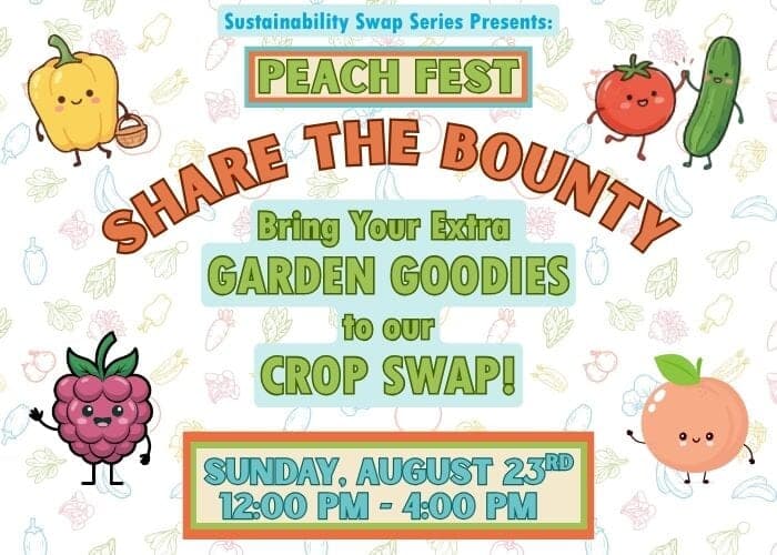 Share the Bounty: Garden Goodies Crop Swap