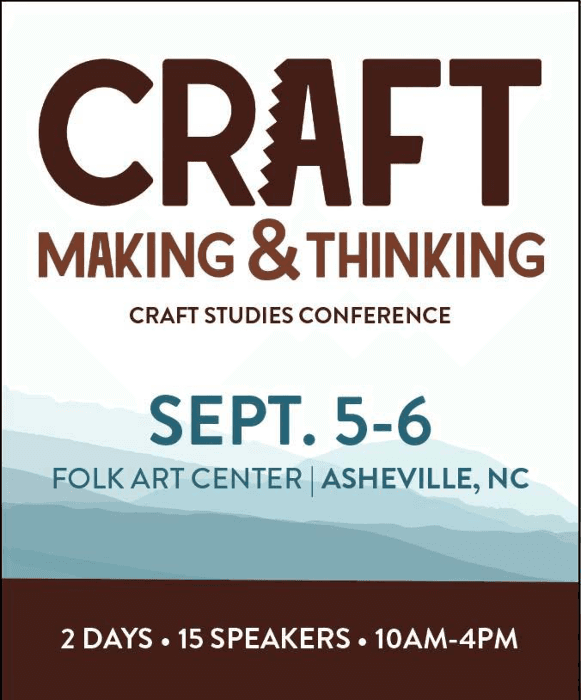 Craft Making & Thinking: Craft Conference