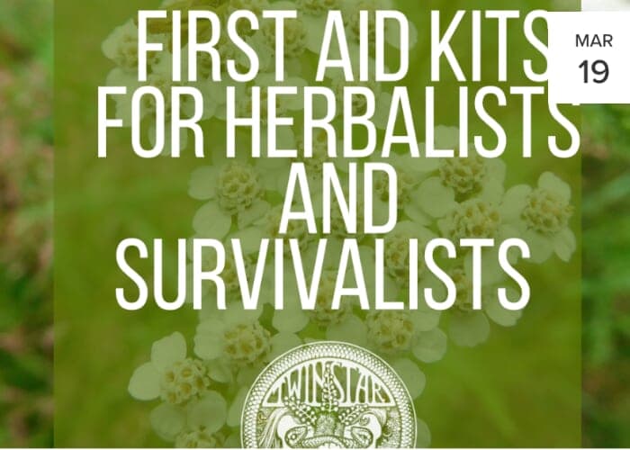 First Aid Kits for Herbalists and Survivalists
