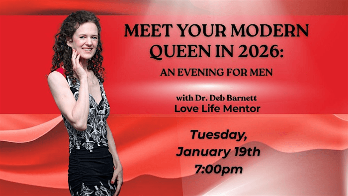 Meet Your Modern Queen in 2026: An Evening For Men