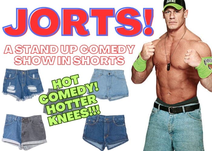 JORTS! Standup comedy showcase in shorts