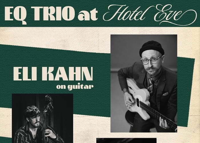 EQ Trio at Hotel Eve