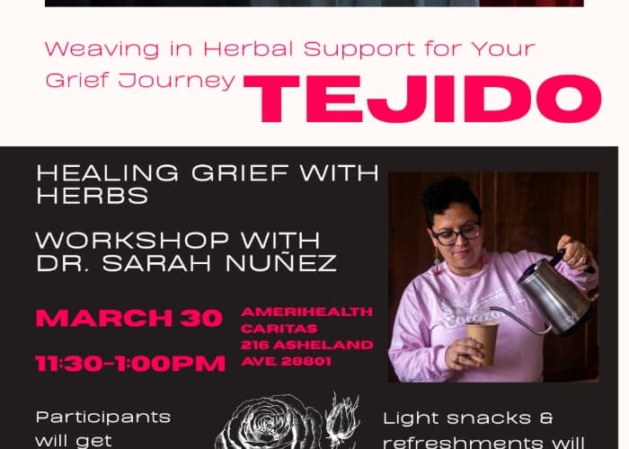 TEJIDO: Weaving in Herbal Support for Your Grief Journey (FREE)