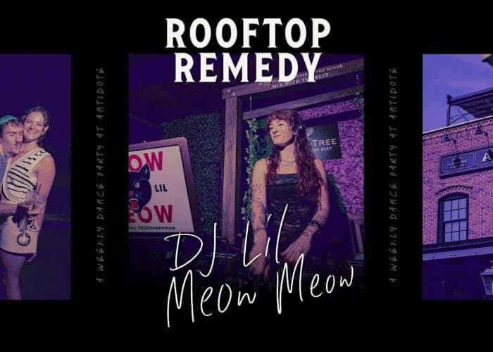 Antidote's Rooftop Remedy: DJ Lil Meow Meow