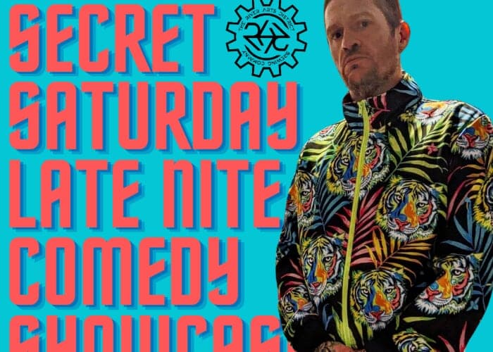 Secret Saturday Late Nite Comedy Show