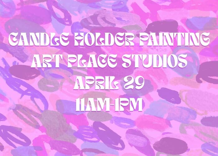 Candleholder Painting with Miranda Art Place Studios