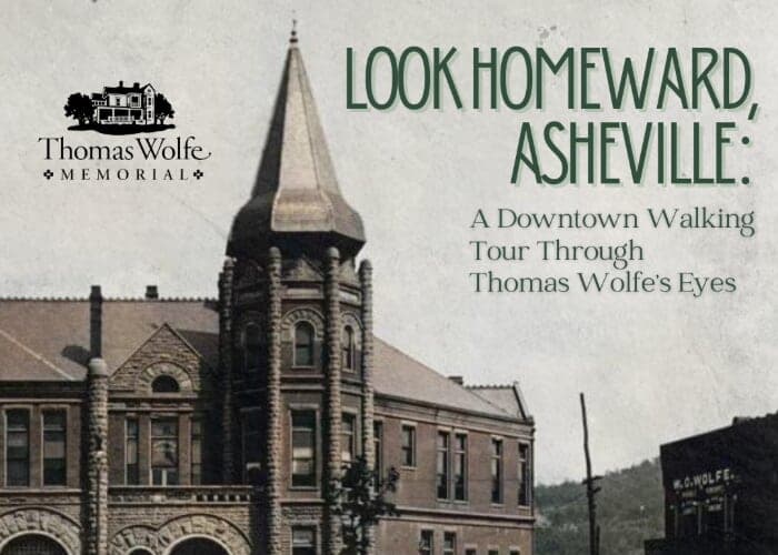 Look Homeward, Asheville: A Downtown Walking Tour