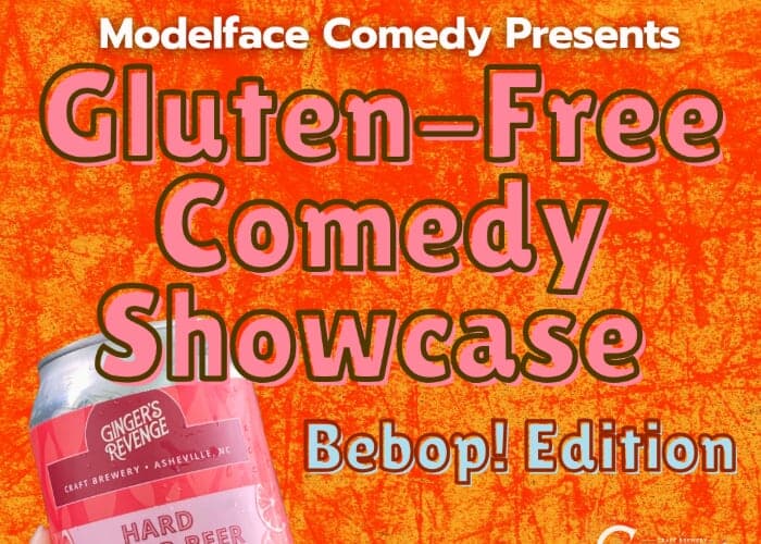 Gluten-Free Comedy at Ginger's Revenge