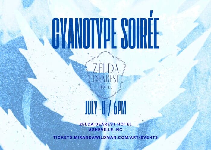 Cyanotype Soirée with Miranda Wildman Zelda Dearest Hotel