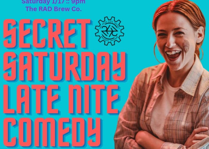 Secret Saturday Late Nite Comedy Show