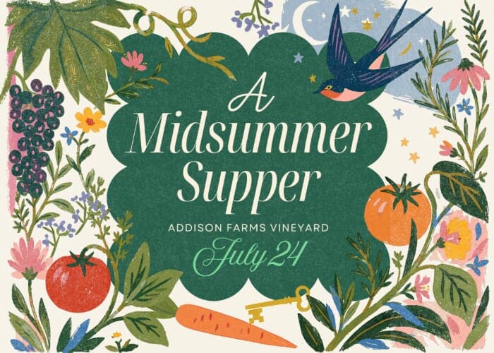 A Midsummer Supper at Addison Farms Vineyard